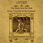 Lifted Or The Story Is In The Soil...