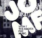 Wow / The Magick Fire Music