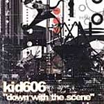 Down With The Scene