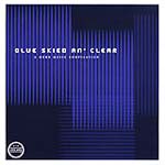 Blue Skied An' Clear