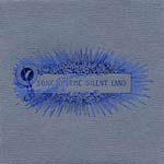 Song Of The Silent Land