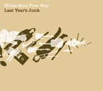Last Year's Junk